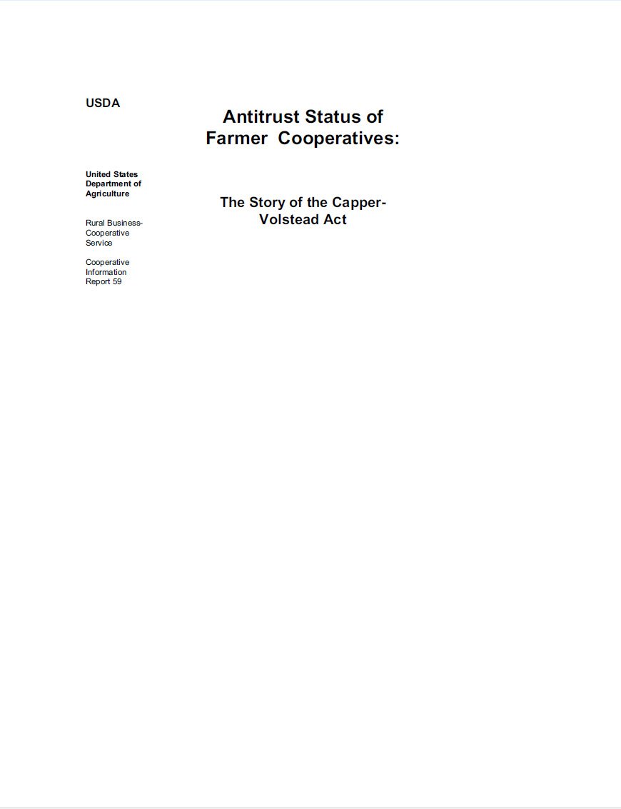 Antitrust Status of Farmer Cooperatives The Story of the Capper- Volstead Act