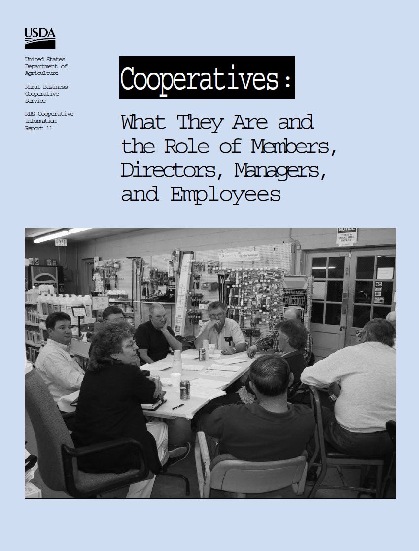 Cooperatives What They Are and the Role of Members, Directors, Managers, and Employees