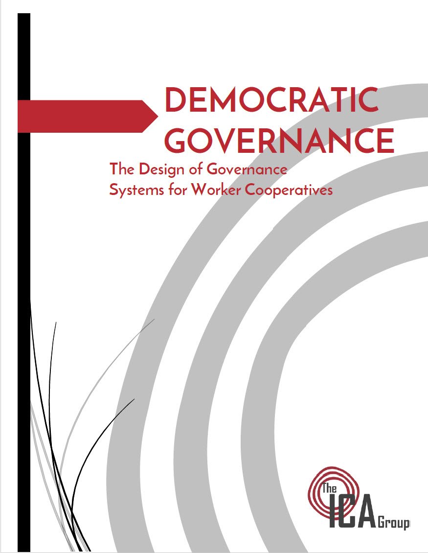 Democratic Governance The Design of Governance Systems for Worker Cooperatives