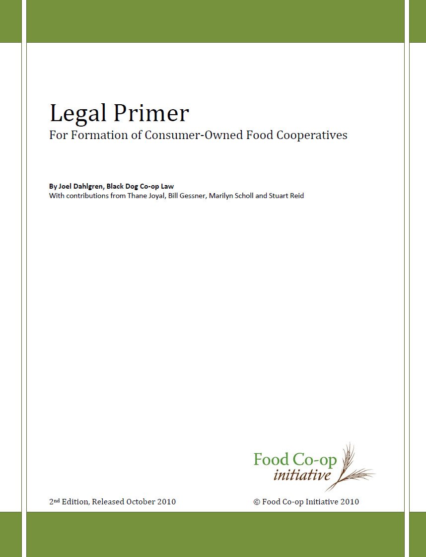 Legal Primer For Formation of Consumer-Owned Food Cooperatives